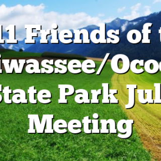 7/11 Friends of the Hiwassee/Ocoee State Park July Meeting